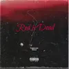 YUNGXPURPO - Red Is Dead
